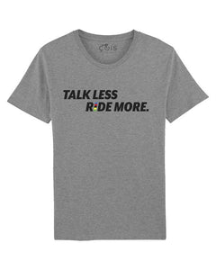 Çois Cyling T-shirt "Talk Less Ride More" unisex
